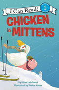 Cover Image for Chicken in Mittens -- Adam Lehrhaupt, Paperback