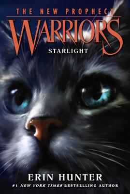 Cover Image for Warriors: The New Prophecy #4: Starlight -- Erin Hunter, Paperback