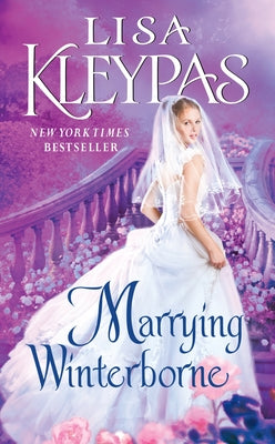 Cover Image for Marrying Winterborne -- Lisa Kleypas, Mass Market Paperback