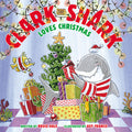 Cover Image for Clark the Shark Loves Christmas: A Christmas Holiday Book for Kids -- Bruce Hale, Hardcover