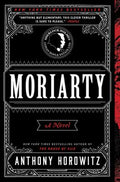 Cover Image for Moriarty -- Anthony Horowitz, Paperback
