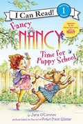 Cover Image for Fancy Nancy: Time for Puppy School -- Jane O'Connor, Paperback