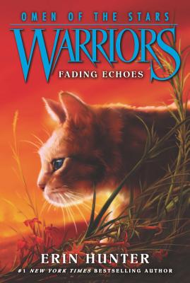 Cover Image for Warriors: Omen of the Stars #2: Fading Echoes -- Erin Hunter, Paperback