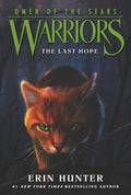 Cover Image for Warriors: Omen of the Stars #6: The Last Hope -- Erin Hunter, Paperback