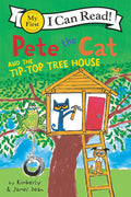 Cover Image for Pete the Cat and the Tip-Top Tree House -- James Dean, Paperback