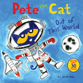 Cover Image for Pete the Cat: Out of This World: Includes Over 30 Stickers! -- James Dean, Paperback