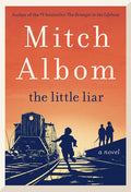 Cover Image for The Little Liar -- Mitch Albom, Hardcover
