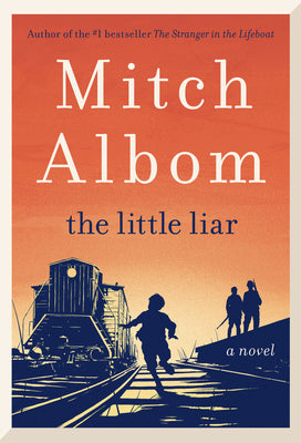 Cover Image for The Little Liar -- Mitch Albom, Hardcover