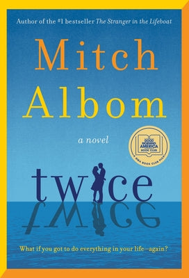 Cover Image for Twice -- Mitch Albom, Hardcover