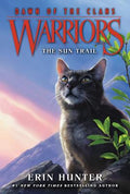 Cover Image for Warriors: Dawn of the Clans #1: The Sun Trail -- Erin Hunter, Paperback