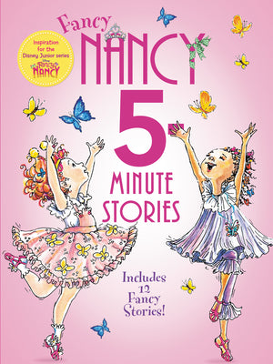 Cover Image for Fancy Nancy: 5-Minute Fancy Nancy Stories -- Jane O'Connor, Hardcover