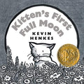 Cover Image for Kitten's First Full Moon: A Caldecott Award Winner -- Kevin Henkes, Board Books