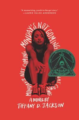 Cover Image for Monday's Not Coming -- Tiffany D. Jackson, Hardcover