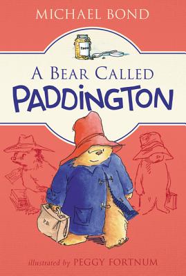 Cover Image for A Bear Called Paddington -- Michael Bond, Paperback