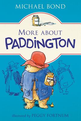 Cover Image for More about Paddington -- Michael Bond, Paperback