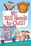 Cover Image for Mr. Will Needs to Chill! -- Dan Gutman, Paperback