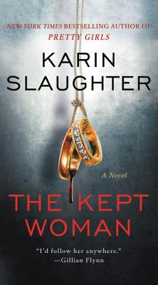 Cover Image for The Kept Woman: A Will Trent Thriller -- Karin Slaughter, Mass Market Paperback