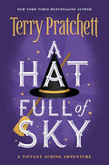 Cover Image for A Hat Full of Sky -- Terry Pratchett, Paperback