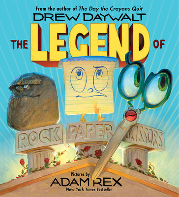 Cover Image for The Legend of Rock Paper Scissors -- Drew Daywalt, Hardcover