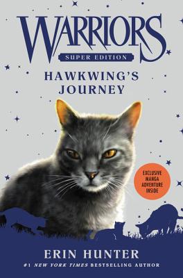 Cover Image for Warriors Super Edition: Hawkwing's Journey -- Erin Hunter, Paperback