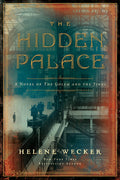 Cover Image for The Hidden Palace: A Novel of the Golem and the Jinni -- Helene Wecker, Paperback