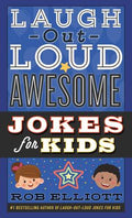 Cover Image for Laugh-Out-Loud Awesome Jokes for Kids -- Rob Elliott, Paperback