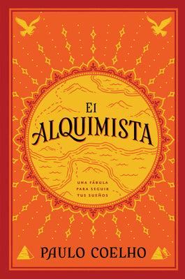 Cover Image for The Alchemist \ El Alquimista: Una Fábula Para Seguir Tus Sueños -- Paulo Coelho, Paperback