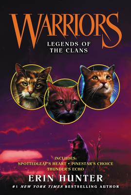 Cover Image for Warriors: Legends of the Clans -- Erin Hunter, Paperback