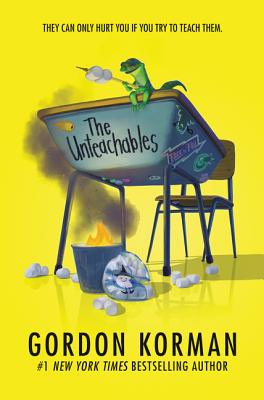 Cover Image for The Unteachables -- Gordon Korman, Hardcover