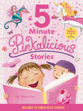 Cover Image for Pinkalicious: 5-Minute Pinkalicious Stories: Includes 12 Pinkatastic Stories! -- Victoria Kann, Hardcover