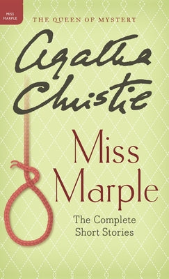 Cover Image for Miss Marple: The Complete Short Stories -- Agatha Christie, Hardcover