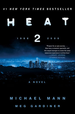 Cover Image for Heat 2 -- Michael Mann, Paperback
