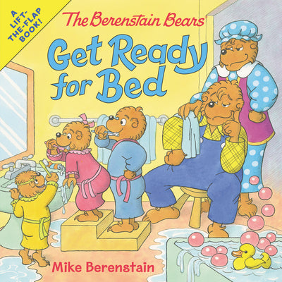 Cover Image for The Berenstain Bears Get Ready for Bed -- Mike Berenstain, Paperback