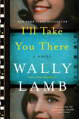 Cover Image for I'll Take You There -- Wally Lamb, Paperback