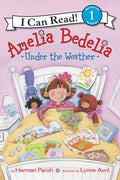 Cover Image for Amelia Bedelia Under the Weather -- Herman Parish, Paperback