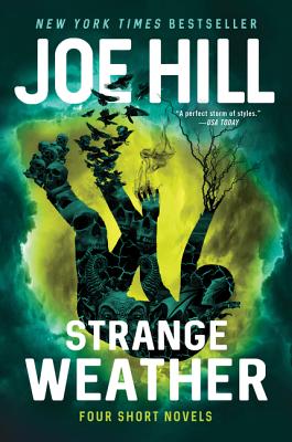 Cover Image for Strange Weather: Four Short Novels -- Joe Hill, Paperback