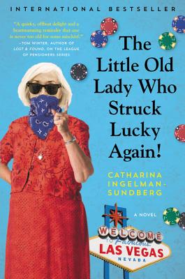 Cover Image for The Little Old Lady Who Struck Lucky Again! -- Catharina Ingelman-Sundberg, Paperback