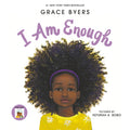 Cover Image for I Am Enough -- Grace Byers, Hardcover