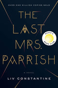 Cover Image for The Last Mrs. Parrish -- LIV Constantine, Hardcover
