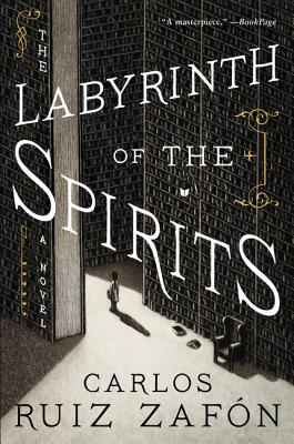 Cover Image for The Labyrinth of the Spirits -- Carlos Ruiz Zafon, Paperback