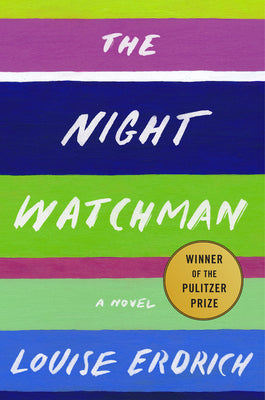 Cover Image for The Night Watchman -- Louise Erdrich, Hardcover