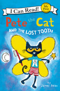 Cover Image for Pete the Cat and the Lost Tooth -- James Dean, Paperback