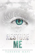 Cover Image for Restore Me -- Tahereh Mafi, Hardcover