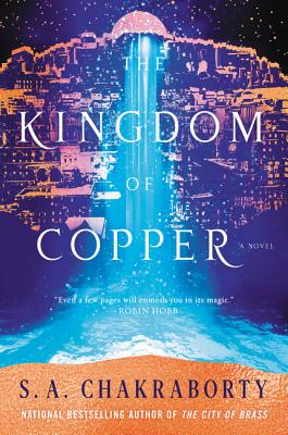 Cover Image for The Kingdom of Copper -- S. A. Chakraborty, Paperback