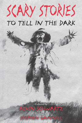 Cover Image for Scary Stories to Tell in the Dark -- Alvin Schwartz, Paperback