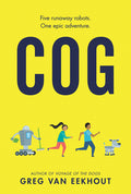 Cover Image for Cog -- Greg Van Eekhout, Paperback