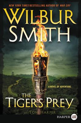 Cover Image for The Tiger's Prey: A Novel of Adventure -- Wilbur Smith, Paperback