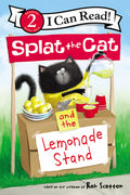 Cover Image for Splat the Cat and the Lemonade Stand -- Rob Scotton, Paperback