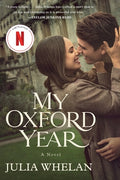 Cover Image for My Oxford Year [Movie Tie-In] -- Julia Whelan, Paperback