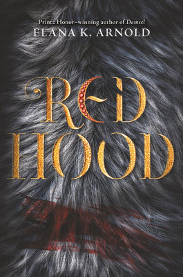 Cover Image for Red Hood -- Elana K. Arnold, Paperback